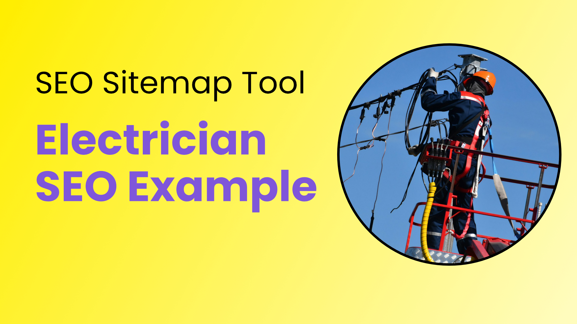 SEO sitemap tool with an electrician example featured image